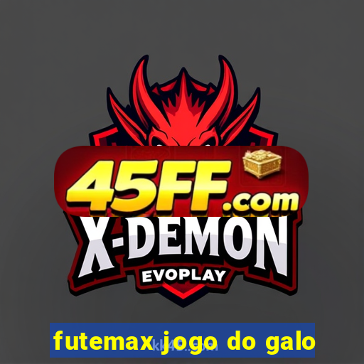 futemax jogo do galo